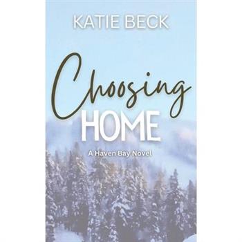 Choosing Home