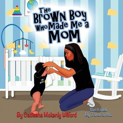 The Brown Boy Who Made Me a Mom