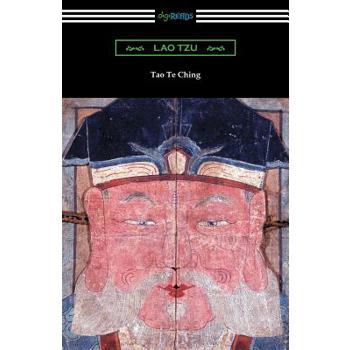 Tao Te Ching (Translated with commentary by James Legge)