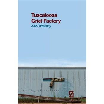 Tuscaloosa Grief Factory