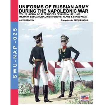 Uniforms of Russian army during the Napoleonic war vol.20