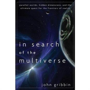 In Search of the Multiverse