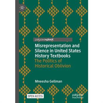 Misrepresentation and Silence in United States History Textbooks