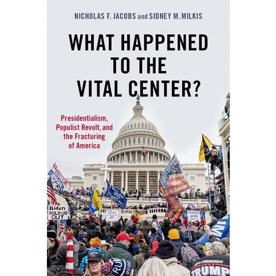 What Happened to the Vital Center?