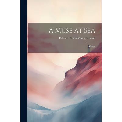 A Muse at sea; Verses