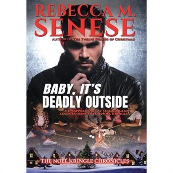 Baby It's Deadly Outside