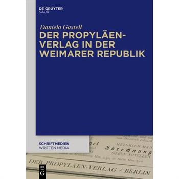 Der Propyl瓣en-Verlag in Der Weimarer Republik