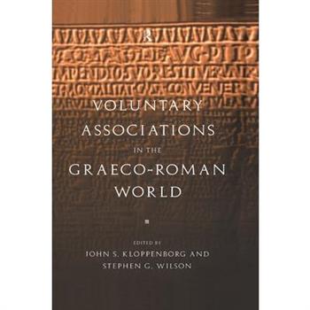 Voluntary Associations in the Graeco-roman World
