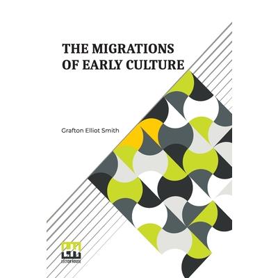 The Migrations Of Early Culture