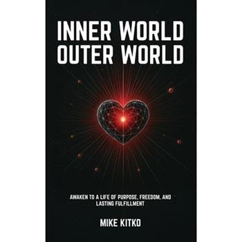 Inner World, Outer World