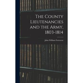The County Lieutenancies and the Army, 1803-1814