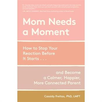 Mom Needs a Moment
