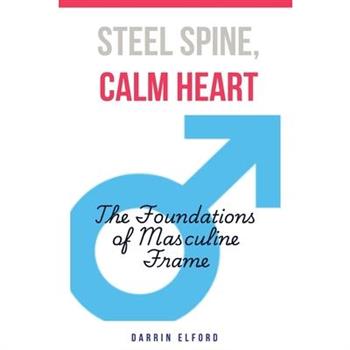 Steel Spine, Calm Heart