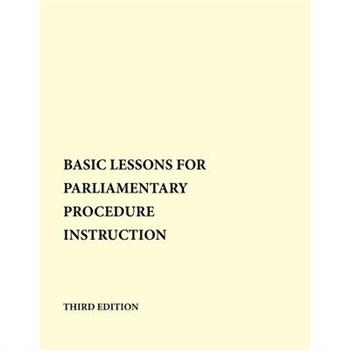 Basic Lessons For Parliamentary Procedure Instruction
