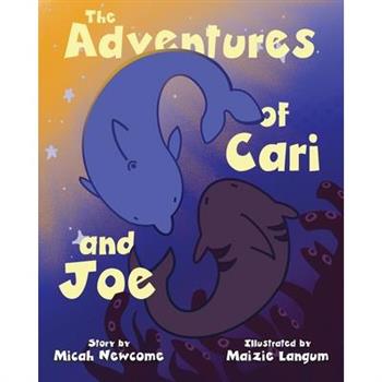 The Adventures of Cari and Joe