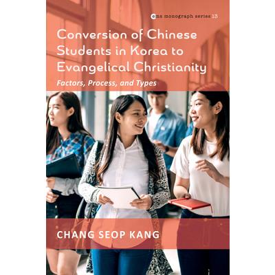 Conversion of Chinese Students in Korea to Evangelical Christianity