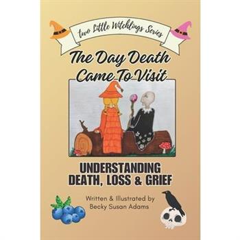 The Day Death Came To Visit