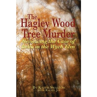 The Hagley Wood Tree Murder