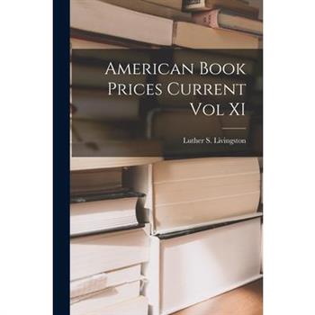 American Book Prices Current vol XI
