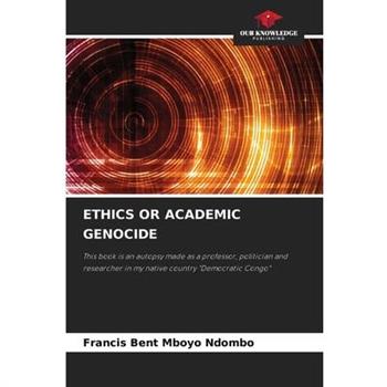 Ethics or Academic Genocide