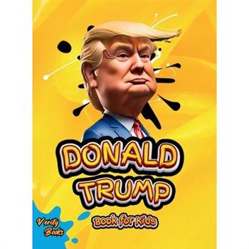 Donald Trump Book for Kids