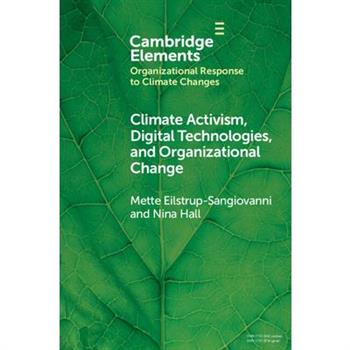 Climate Activism, Digital Technologies, and Organizational Change