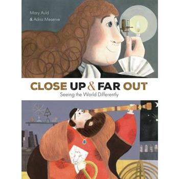 Close Up and Far Out