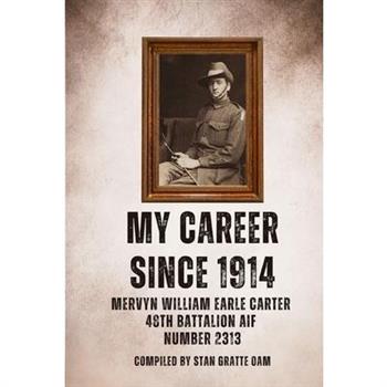 My Career Since 1914
