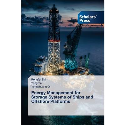 Energy Management for Storage Systems of Ships and Offshore Platforms