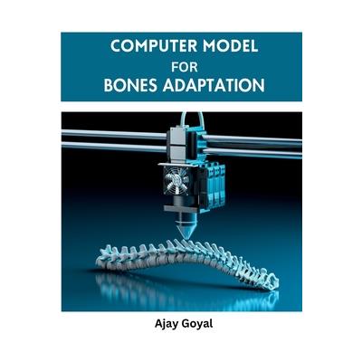 Computer Model for Bones Adaptation