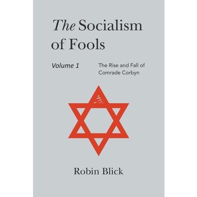 Socialism of Fools Vol 1 Revised 3rd Edn