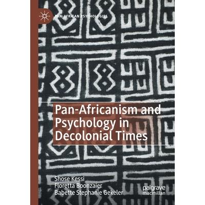 Pan-Africanism and Psychology in Decolonial Times