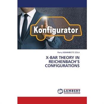 X-Bar Theory in Reichenbach’s Configurations