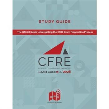 CFRE Exam Compass Study Guide 2026