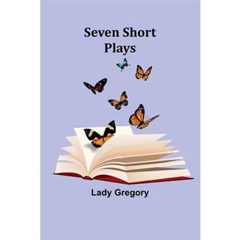 Seven Short Plays