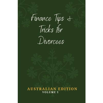 Finance Tips and Tricks for Divorcees