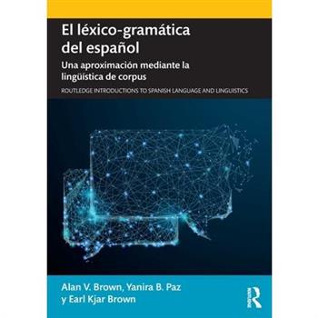 El L矇xico-Gram獺tica del Espa簽ol