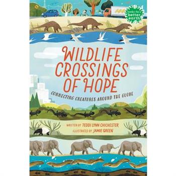 Wildlife Crossings of Hope