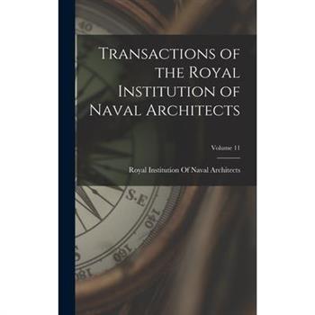 Transactions of the Royal Institution of Naval Architects; Volume 11