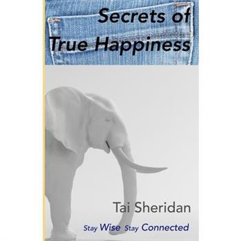 Secrets of True Happiness