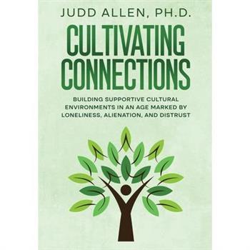 Cultivating Connections
