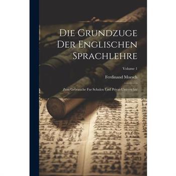 Die Grundzuge Der Englischen Sprachlehre