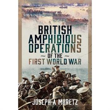 British Amphibious Operations of the First World War