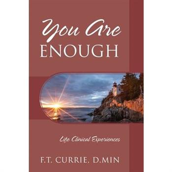 You Are Enough