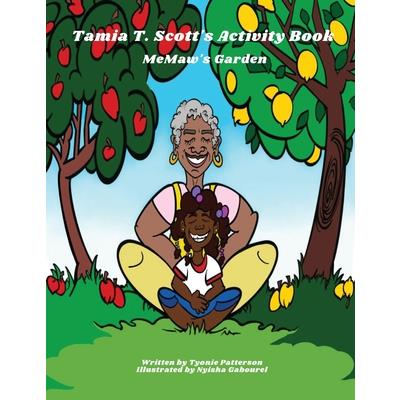 Tamia T Scott MeMaw's Garden Activity Book