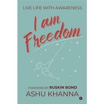 I Am Freedom