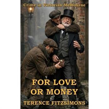 For Love or Money