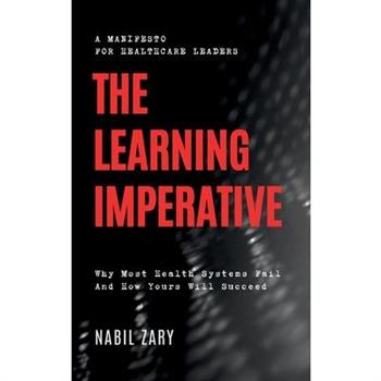 The Learning Imperative
