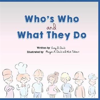 Who's Who and What They Do