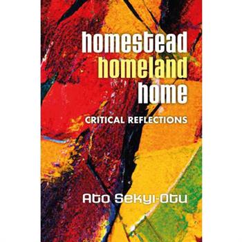 Homestead, Homeland, Home